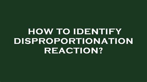 How to identify disproportionation reaction? - YouTube