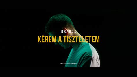 Drabos K Rem A Tiszteletem Official Music Video Youtube