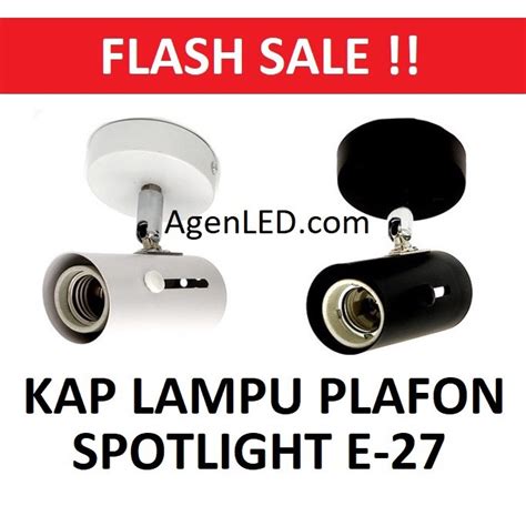 Jual Kap Lampu PLAFON Fitting E27 Spot Light LED Sorot Spotlight 3cm