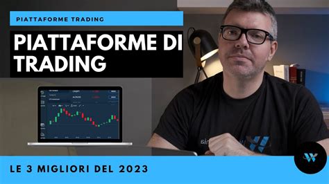 Le Migliori Piattaforme Di Trading Online Youtube