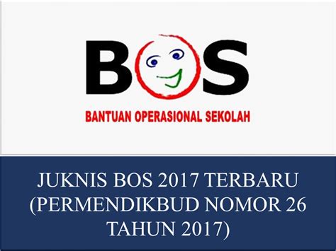 Juknis Bos 2017 Terbaru Smansatuja