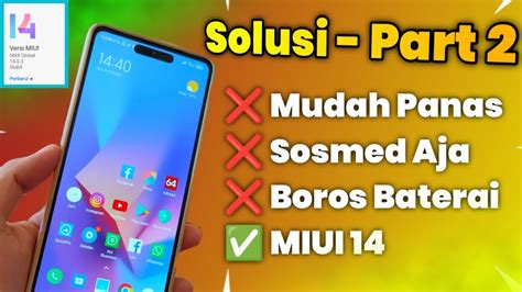 Cara Mengatasi Hp Xiaomi Cepat Panas Dan Boros Baterai Di Miui