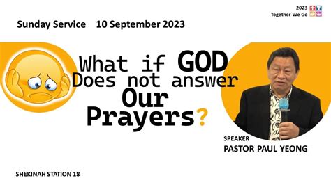 September Sunday Service What If God Does Not Answer Our