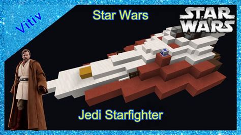 Star Wars Jedi Starfighter In Minecraft Tutorial Youtube