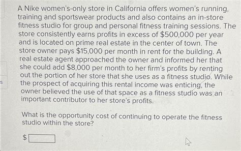 Solved A Nike Women S Only Store In California Offers Chegg