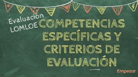 Competencias Espec Ficas Y Criterios Evaluaci N Ingl S Ciclo