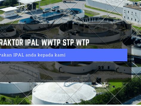 Kontraktor IPAL WWTP STP WTP Di Bandung PT Harum Tirta Jaya