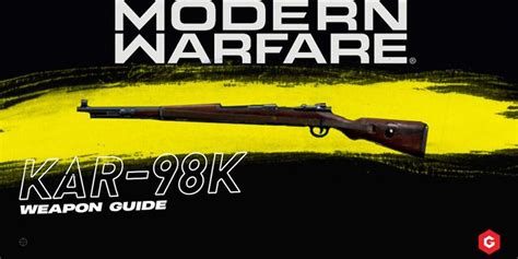 Modern Warfare Kar98k Setup And Best Attachments For Your Class In