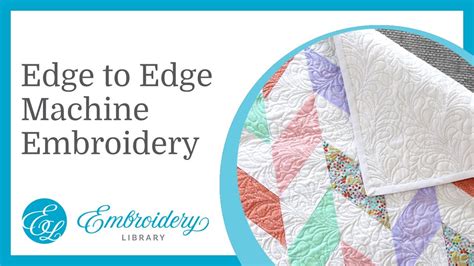 Edge To Edge Quilting With Machine Embroidery Youtube