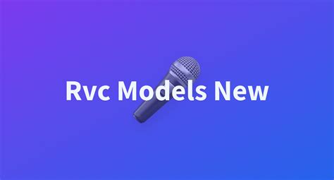 Rvc Models New A Hugging Face Space By Kevinwang