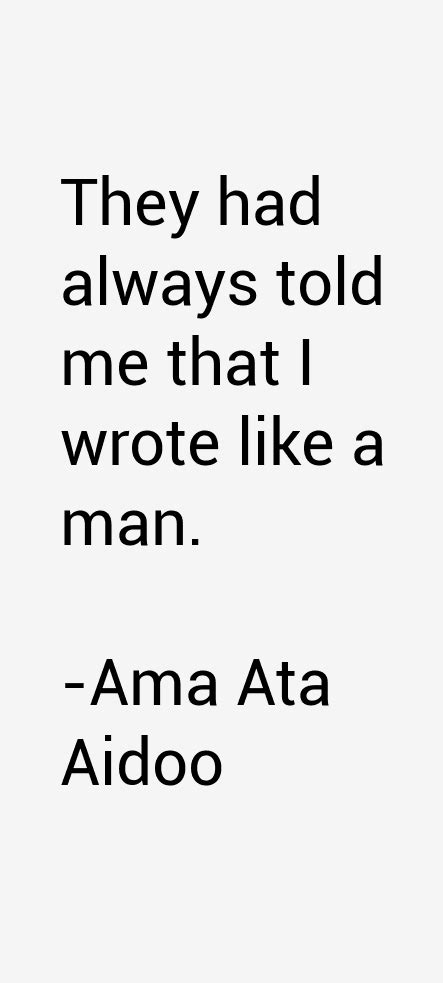 Ama Ata Aidoo Quotes & Sayings