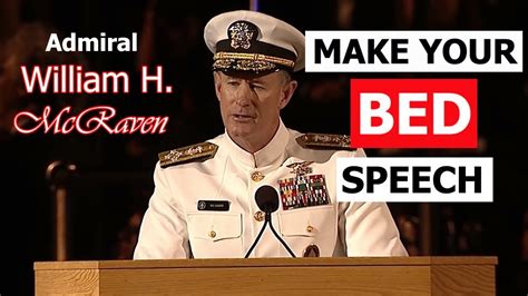 If You Want To Change The World Make Your Bed Admiral William Mcraven