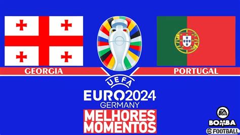 Ge Rgia X Portugal Melhores Momentos Uefa Euro Ea Fc