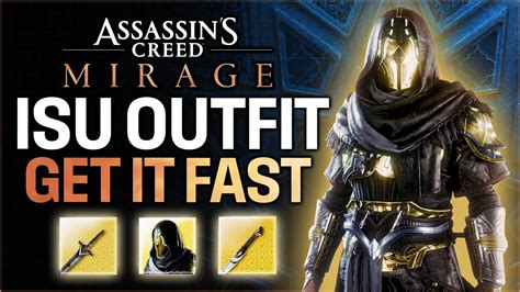 Assassin S Creed Mirage How To Get The ISU Outfit FAST And Find A