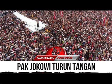 PAK JOKOWI DATANGI MALAYSIA BELA MATI MATIAN TKI DIDEPAN RAKYAT JIRAN