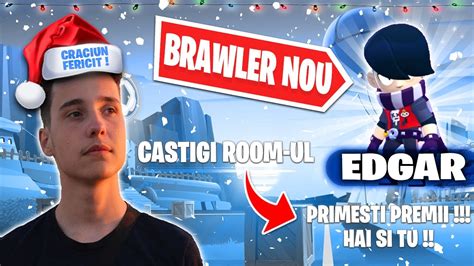 Brawler Nou Chiar Acum Facem Room Uri Cu Abonatii Pe Premii Live