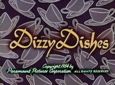 Dizzy Dishes (1954 cartoon) | Paramount Cartoons Wiki | FANDOM powered by Wikia