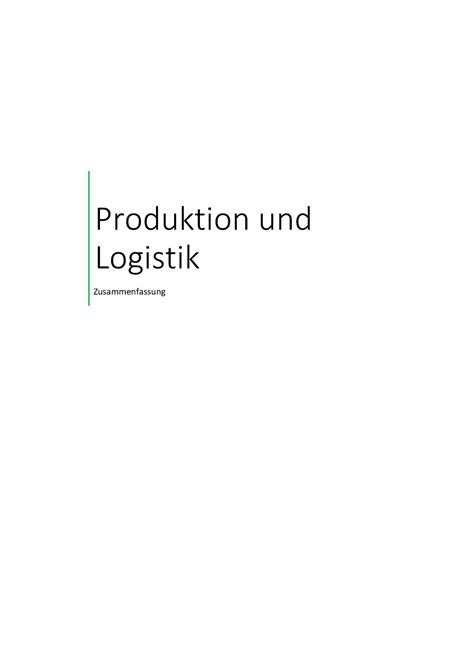 Semester Zusammenfassung Produktion Und Logistik Produktion Und