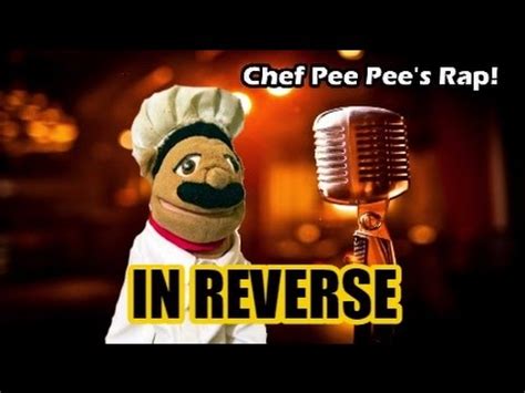 Chef Pee Pee Rap In Reverse YouTube