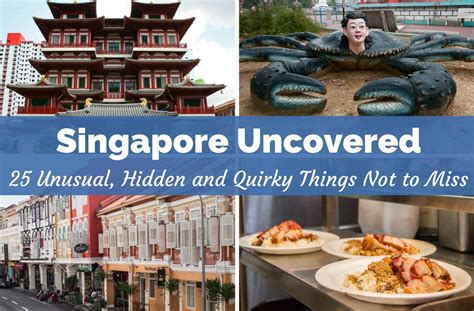 29 Interesting Places In Singapore Uncover The Unusual