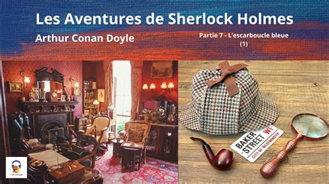 Les Aventures De Sherlock Holmes A Conan Doyle Partie 7 L