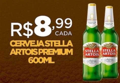 Cerveja Stella Artois Premium 600ml Oferta Na Db Supermercados