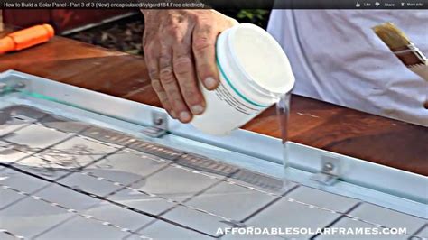 How To Build A Solar Panel Part Of New Encapsulated Sylgard