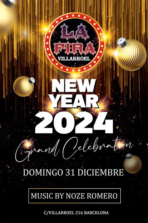 La Fira Group New Year S Eve Entradas Listas De Invitados Y Mesas