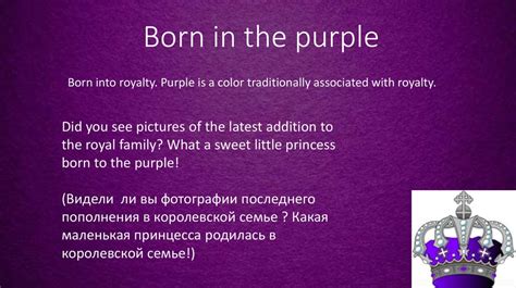 Idioms Associated With The Color Purple Born In The Purple Online