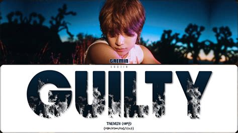 Taemin Guilty ПЕРЕВОД КИРИЛЛИЗАЦИЯ Color Coded Lyrics Youtube