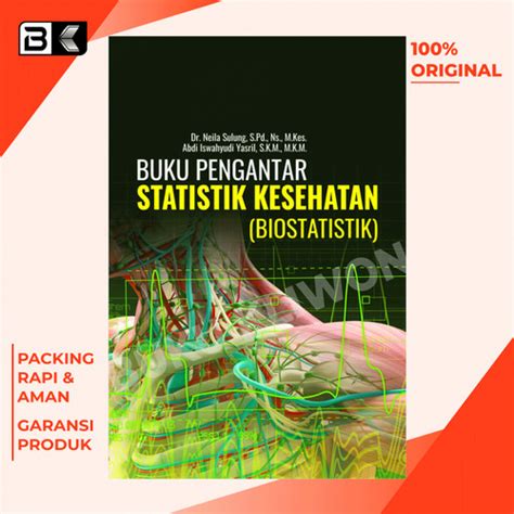 Jual Buku Pengantar Statistik Kesehatan Biostatistik Neila Sulung Ori