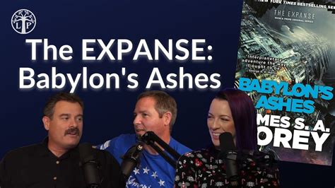 Babylons Ashes Part 1 The Expanse 6 Legendarium Podcast 355 Youtube