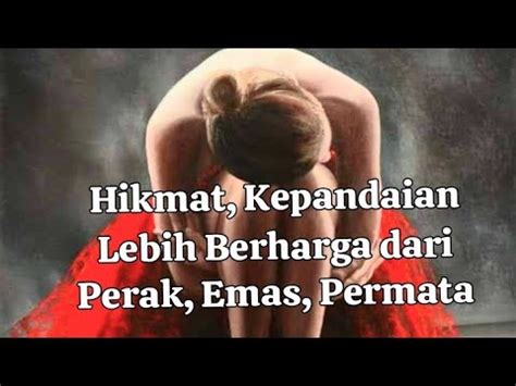 Amsal 3 13 20 Hikmat Serta Kepandaian Lebih Berharga Dari Perak Emas