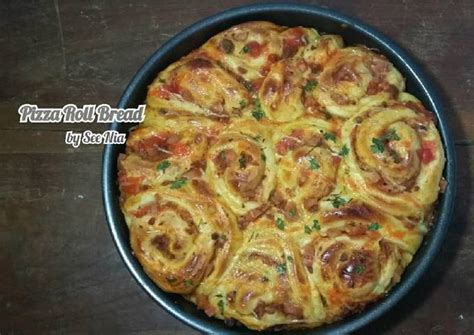 Resep Pizza Roll Bread Killer Soft Bread Recipe Oleh See Nia Cookpad