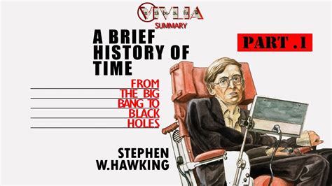 A Brief History Of Time By Stephen Hawking Book Summary Part 1 Youtube