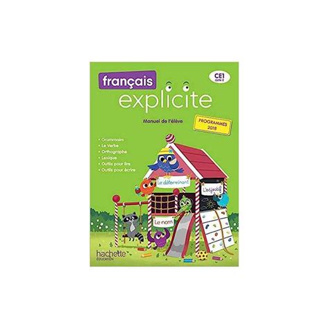 Français Explicite CE1 Livre de l élève Ed 2019