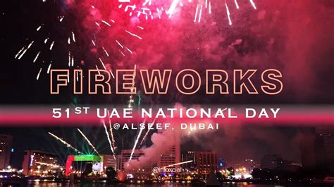 Uae National Day Fireworks Al Seef Dubai Nd December Fireworks