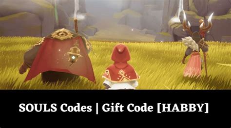 Souls Codes January Updated Habby Mrguider