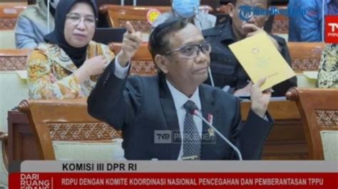 Bahas Kisruh Transaksi Rp Triliun Dpr Pangggil Mahfud Md Dan Sri