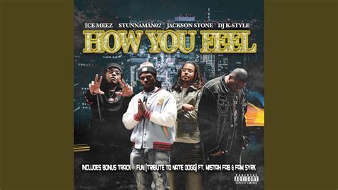 How You Feel Feat Ice Meez Jackson Stone Radio Edit YouTube