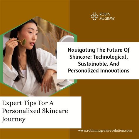 Navigating The Future Of Skincare Top Trends And Products For 2025