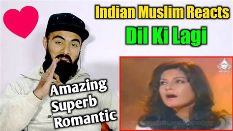 Indian Reaction On Dil Ki Lagi Kuch By Nazia Hassan Youtube