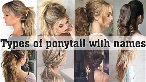 Types Of Ponytail With Namesthe Trendy Girl Youtube