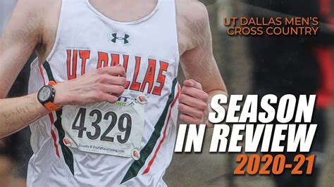 UT DALLAS MEN S CROSS COUNTRY 2020 21 Review Awards YouTube