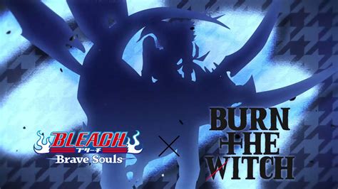 Bleach Brave Souls Burn The Witch Magic Circle Corps