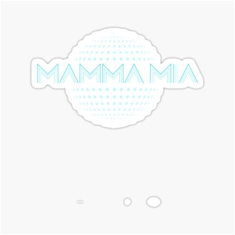 Mamma Mia Light Blue Disco Ball Sticker For Sale By Jessiegallo