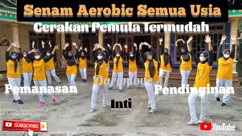 Senam Aerobic Pemula Pemanasan Inti Pendinginan Youtube