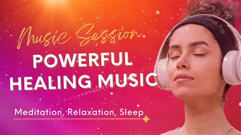 Powerful Healing Music Heal Your Body And Reprogram Your Mind While Sleeping Relaxing Background