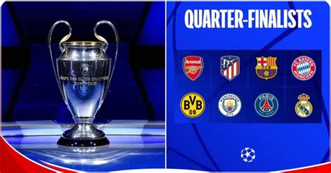 Uefa Champions League Quarter Finalist Tv47 Digital