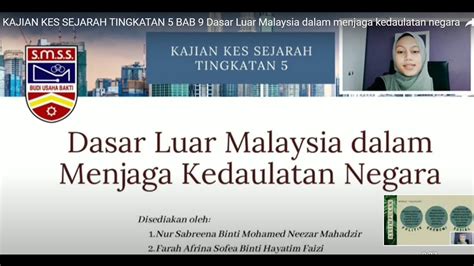 Kajian Kes Sejarah Tingkatan 5 Bab 9 Dasar Luar Malaysia Dalam Menjaga Kedaulatan Negara Youtube